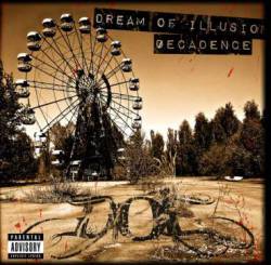 Dream Of Illusion : Decadence
